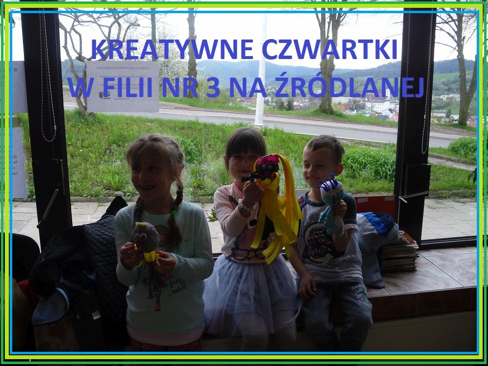 Kreatywne czwartki  w filii na Źródalnej