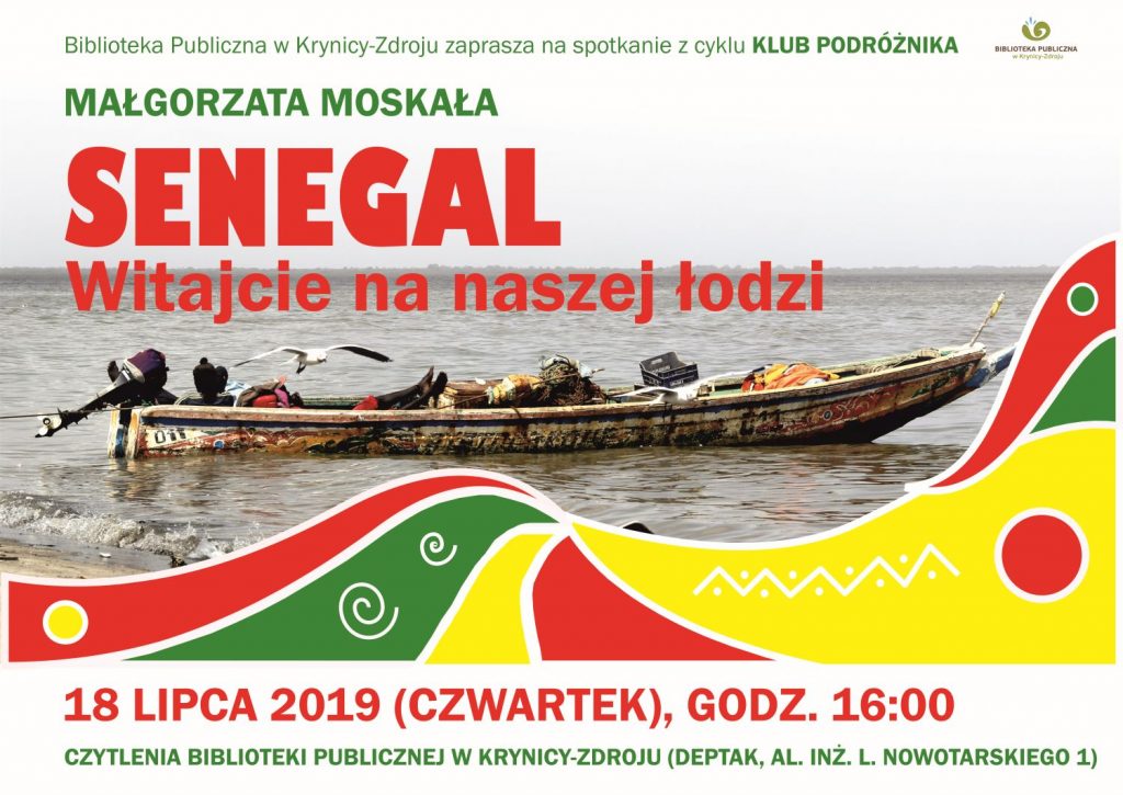 Zdjęcie główne przedstawia kolorowy plakat w barwach narodowych Senegalu z napisem „Senegal – witajcie na naszej łodzi”, pod którym znajduje się unosząca na wodzie łódka rybacka
