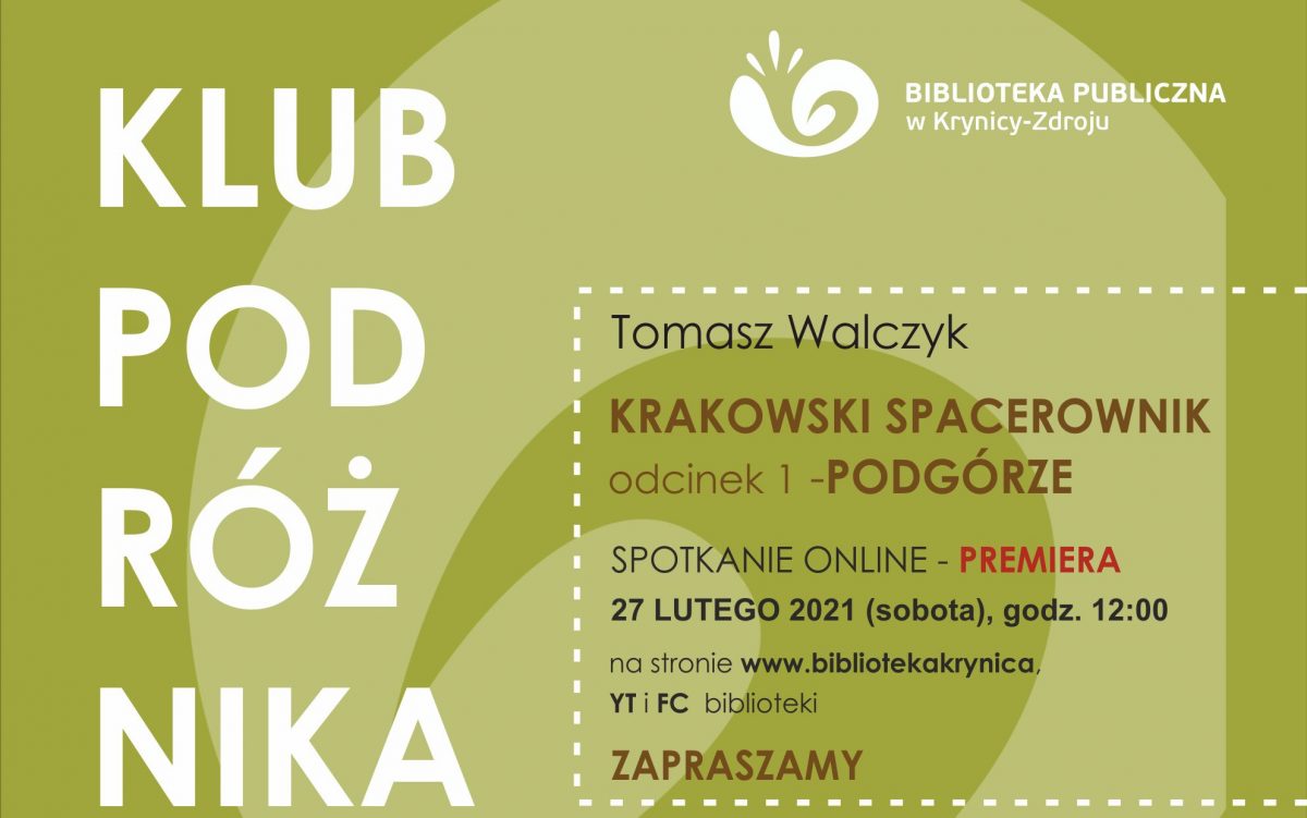 Spacerem po Krakowie – wirtualnie na Podgórze