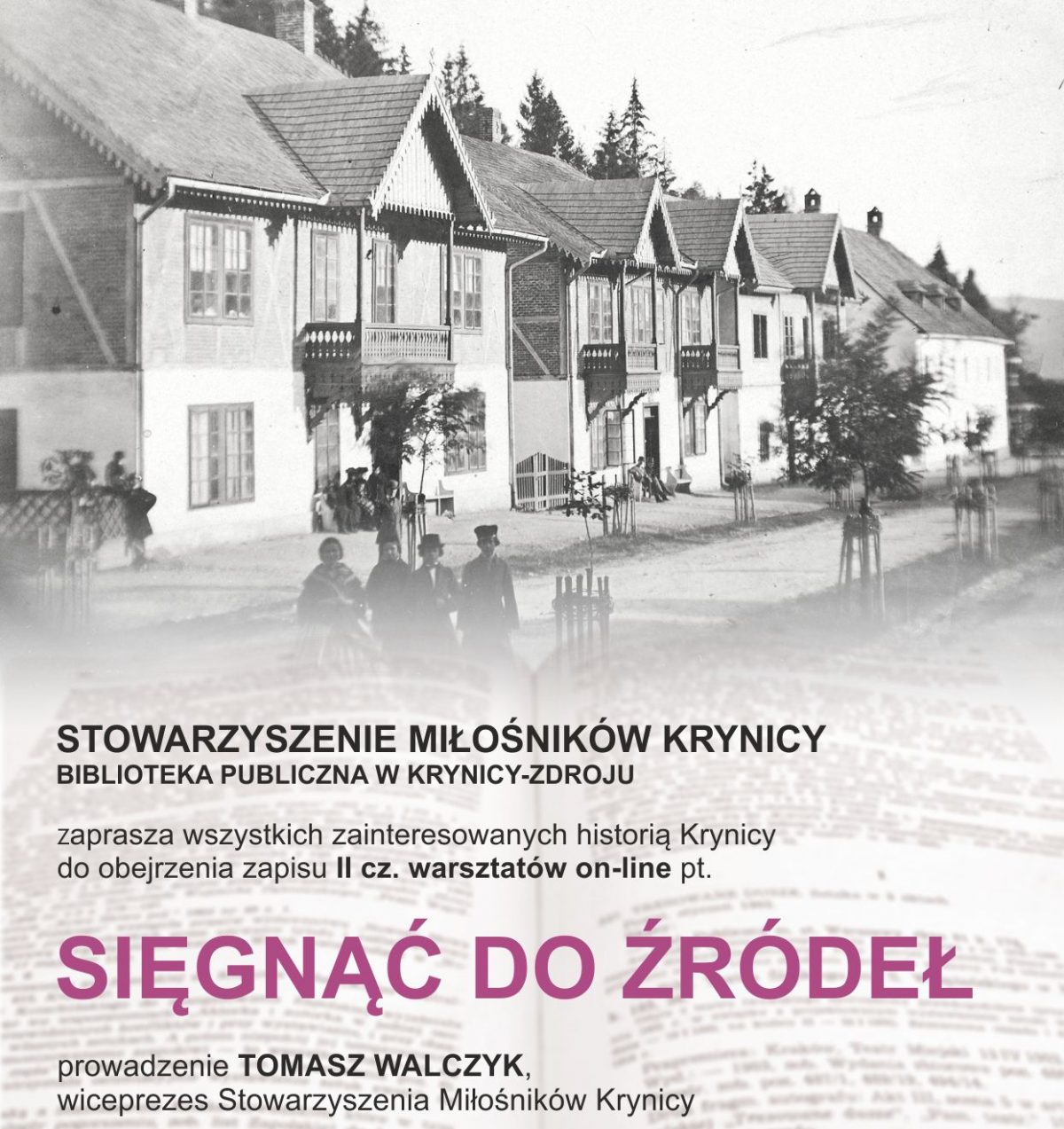 „Sięgać do źródeł” czyli o tym jak odkrywać historię Krynicy cz. II