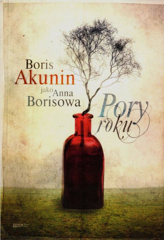 „Pory roku”  Borisa Akunina