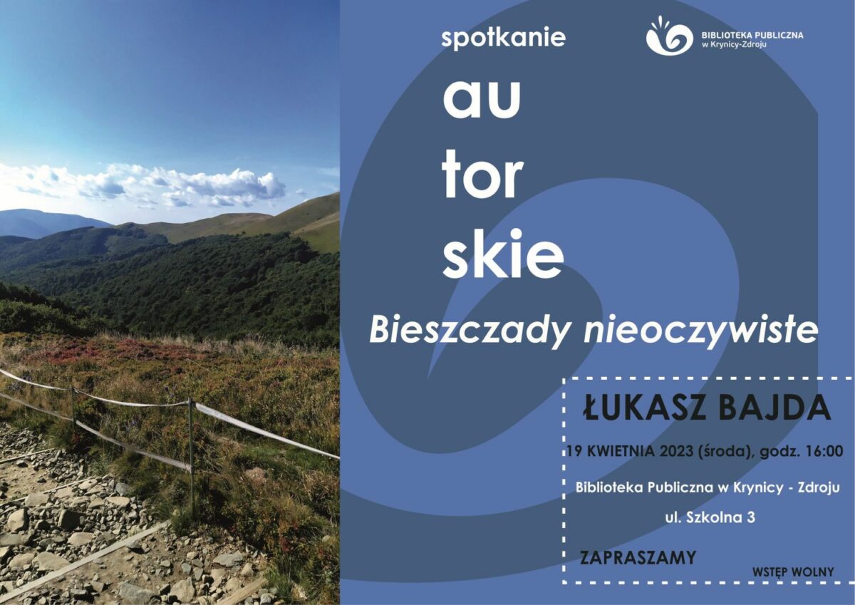 Bieszczady nieoczywiste – spotkanie autorskie