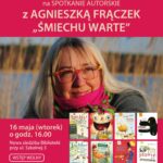 Plakat na spotkanie autorskie z Agnieszką Frączek