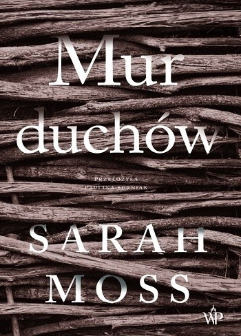 Mur duchów - Sarah Moss