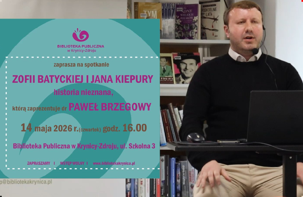 Paweł Brzegowy przedstawia Zofii Batyckiej i Jana Kiepury historia nieznana
