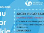 Spotkanie autorskie z Jackiem Hugo-Baderem