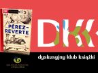 DKK 2025-01 - Misja: Encyklopedia, Arturo Pérez-Reverte